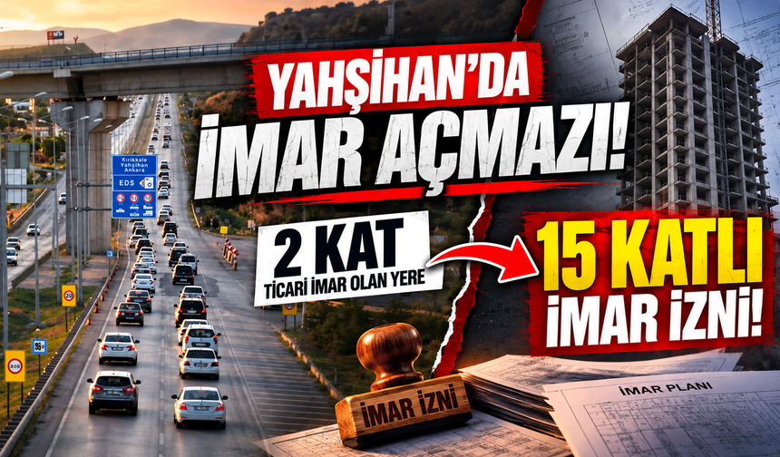 Yahşihan’da İmar Açmazı