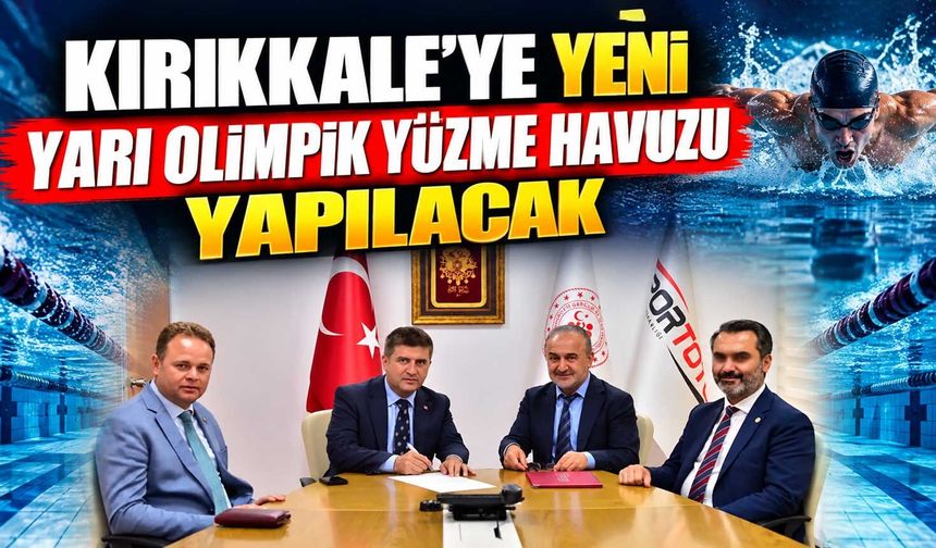 Kırıkkale’ye Yeni Yarı Olimpik Yüzme Havuzu yapılacak