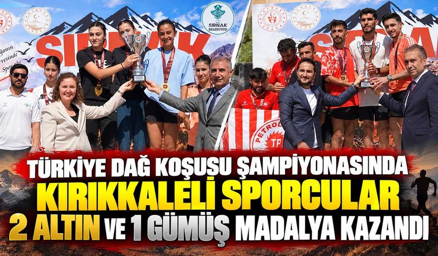 Türkiye Dağ Koşusu Şampiyonasında Kırıkkaleli sporcular 2 altın ve 1 gümüş madalya kazandı