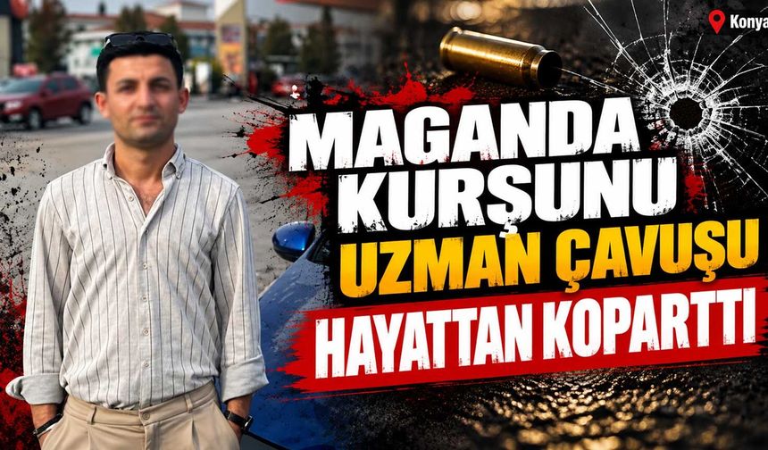 Maganda kurşunu uzman çavuşu hayattan koparttı