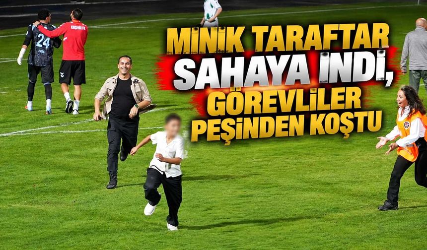 Minik taraftar sahaya indi, görevliler peşinden koştu