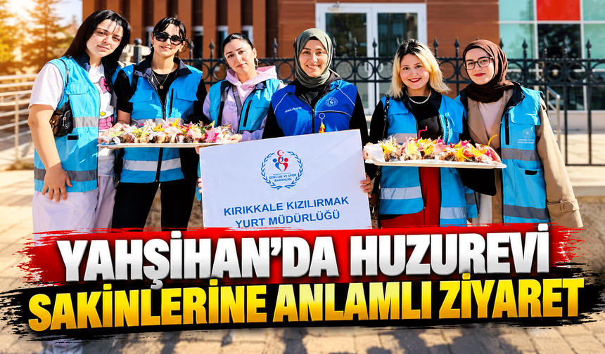 Yahşihan’da huzurevi sakinlerine anlamlı ziyaret