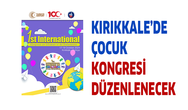 Kırıkkale’de çocuk kongresi düzenlenecek