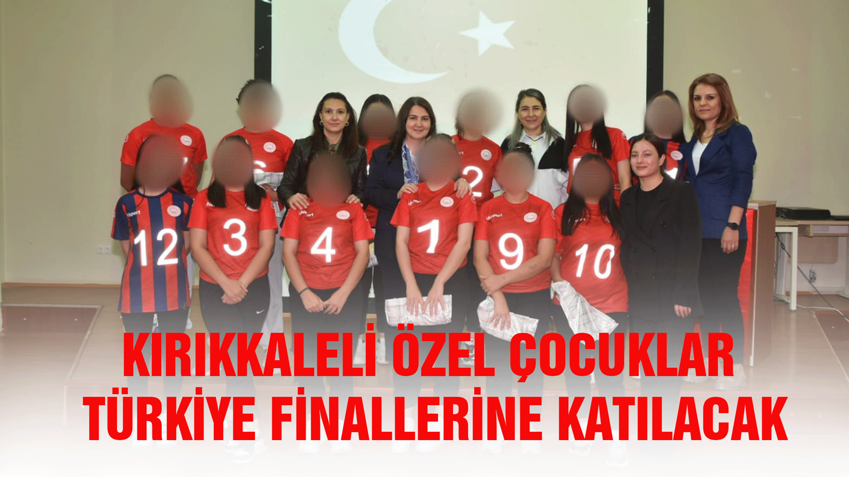 Kırıkkaleli özel çocuklar Türkiye Finallerine katılacak