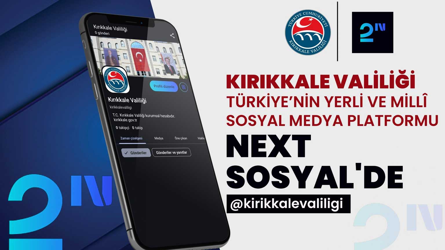 Kırıkkale Valiliği, Artık N E X T Sosyal’de