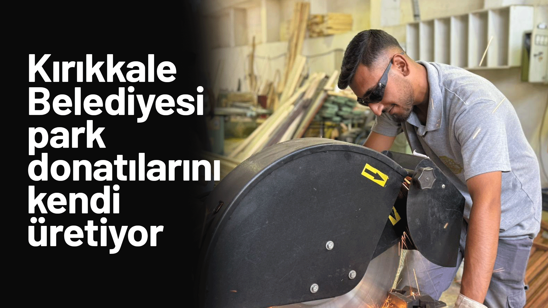 Kırıkkale Belediyesi park donatılarını kendi üretiyor