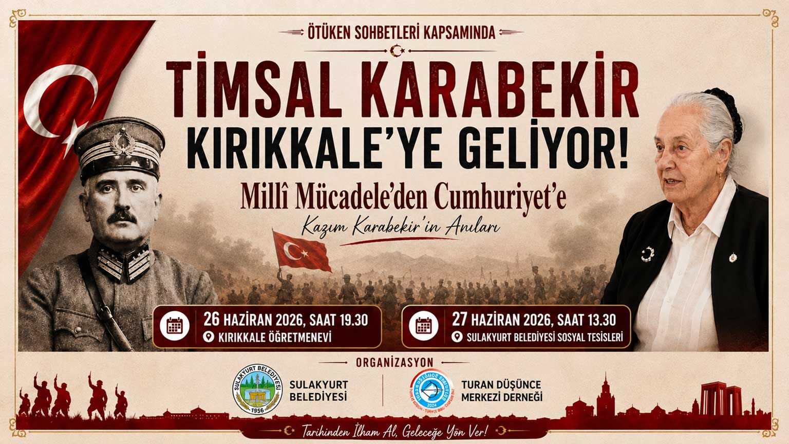Timsal Karabekir Kırıkkale’ye geliyor
