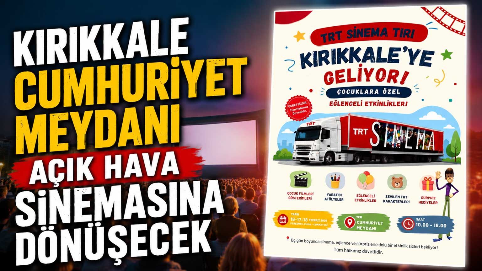 Kırıkkale Cumhuriyet Meydanı açık hava sinemasına dönüşecek