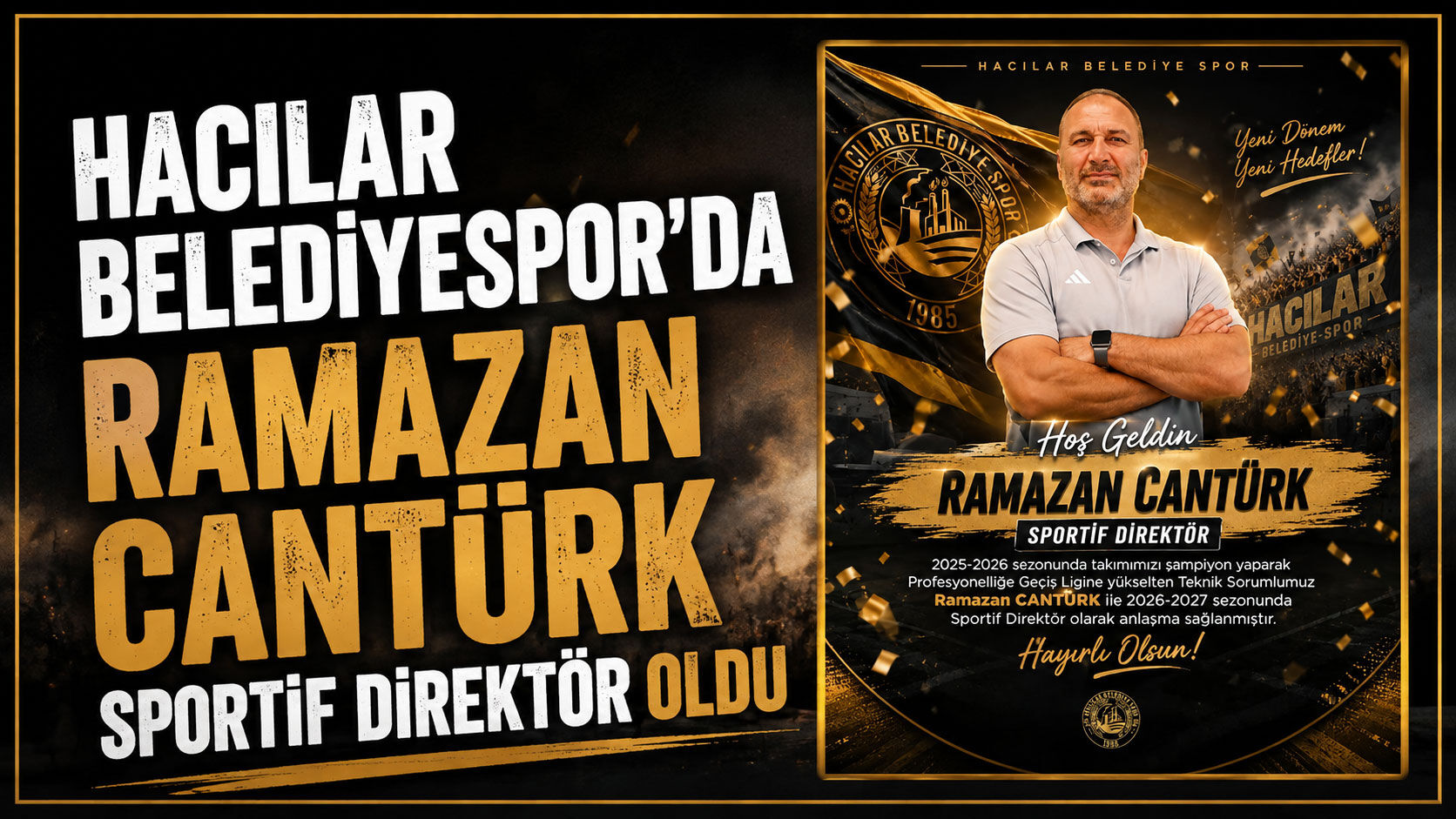 Hacılar Belediyespor’da Ramazan Cantürk sportif direktör oldu