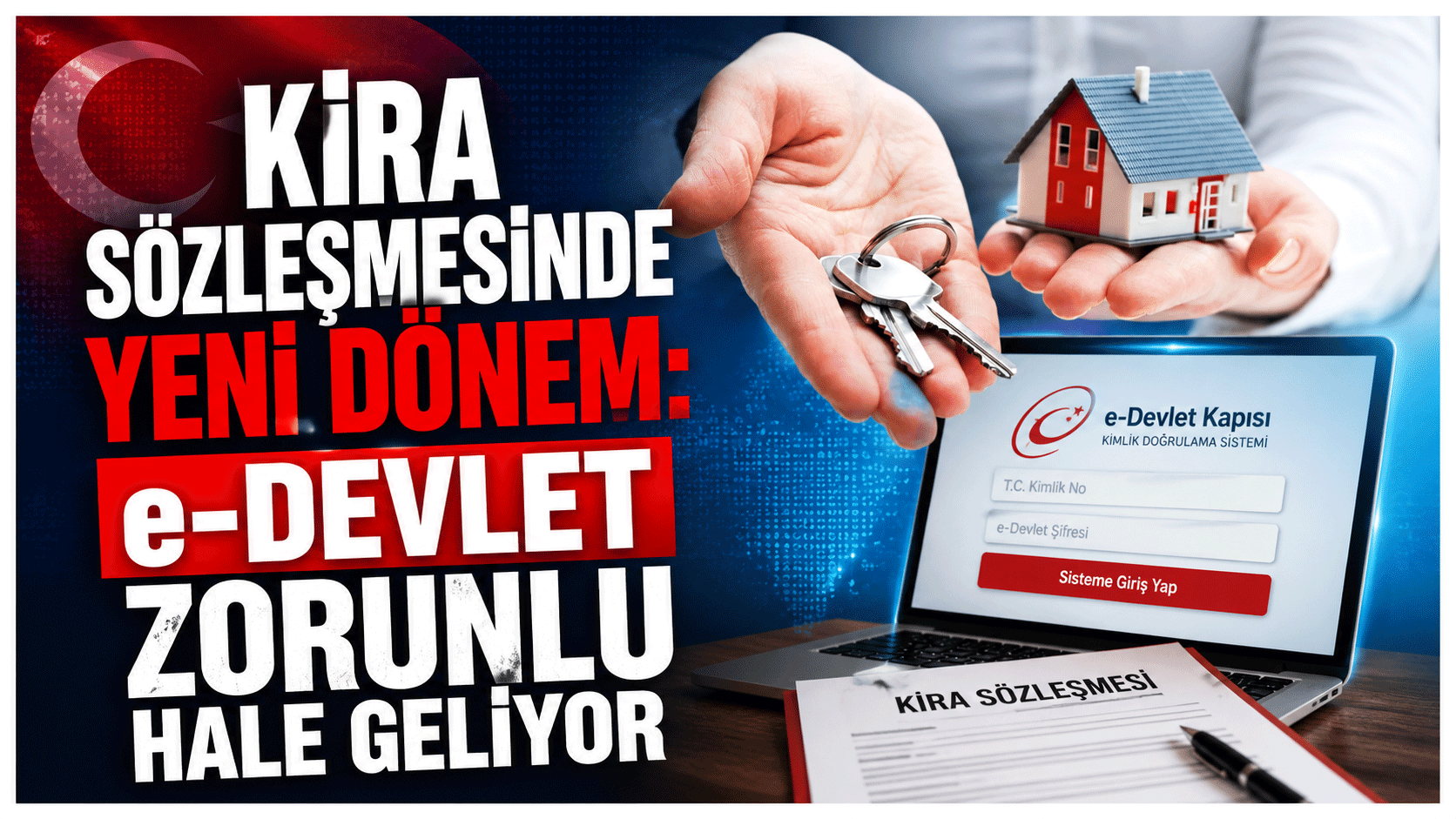 Kira sözleşmesinde yeni dönem: e-Devlet zorunlu hale geliyor