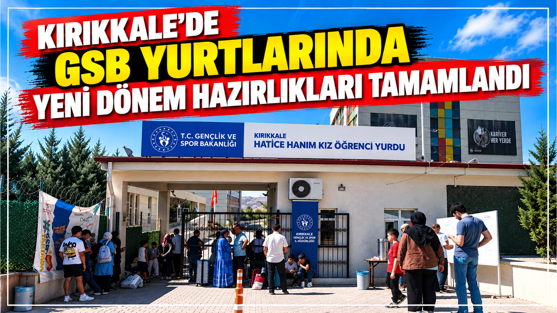 Kırıkkale’de GSB yurtlarında yeni dönem hazırlıkları tamamlandı