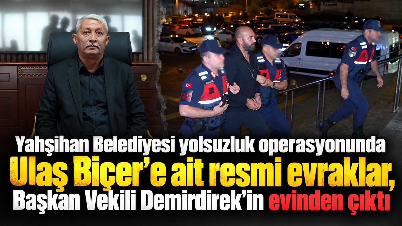 Yahşihan Belediyesi yolsuzluk operasyonunda Ulaş Biçer’e ait resmi evraklar, Başkan Vekili Demirdirek'in evinden çıktı