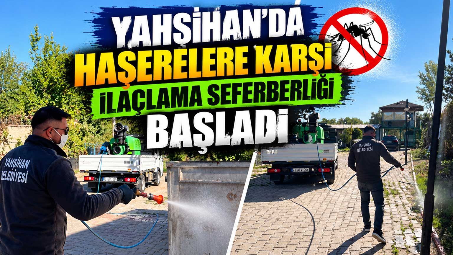 Yahşihan’da haşerelere karşı ilaçlama seferberliği başladı